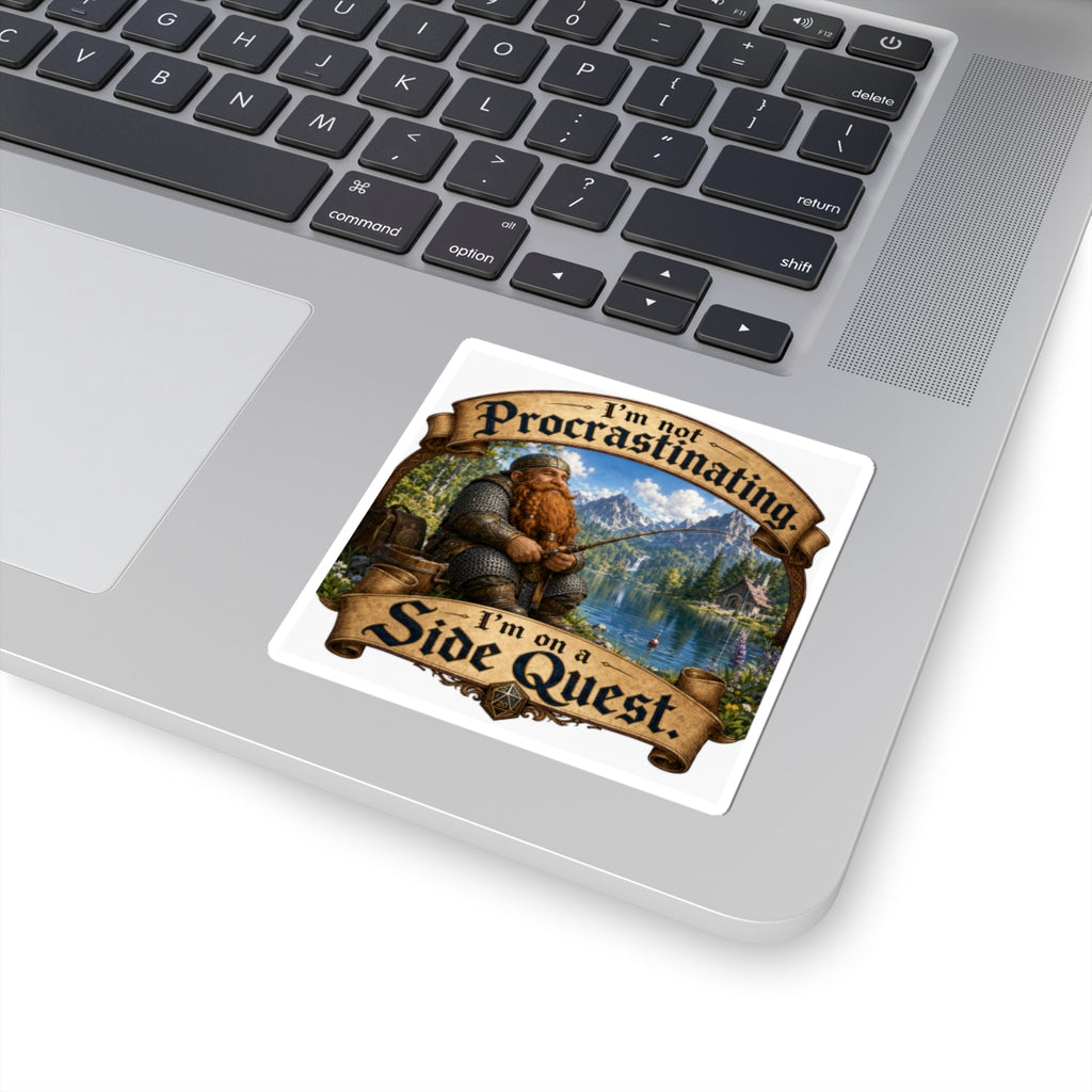 Kiss-Cut Sticker — "I'm Not Procrastinating, I'm on a Side Quest" (Dwarf Fishing Fantasy)