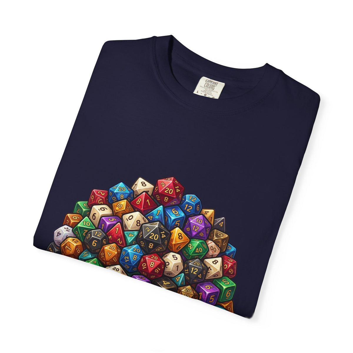 Roleplaying Dice T-Shirt — “Yes! I Really Do Need All These Dice” Graphic Tee