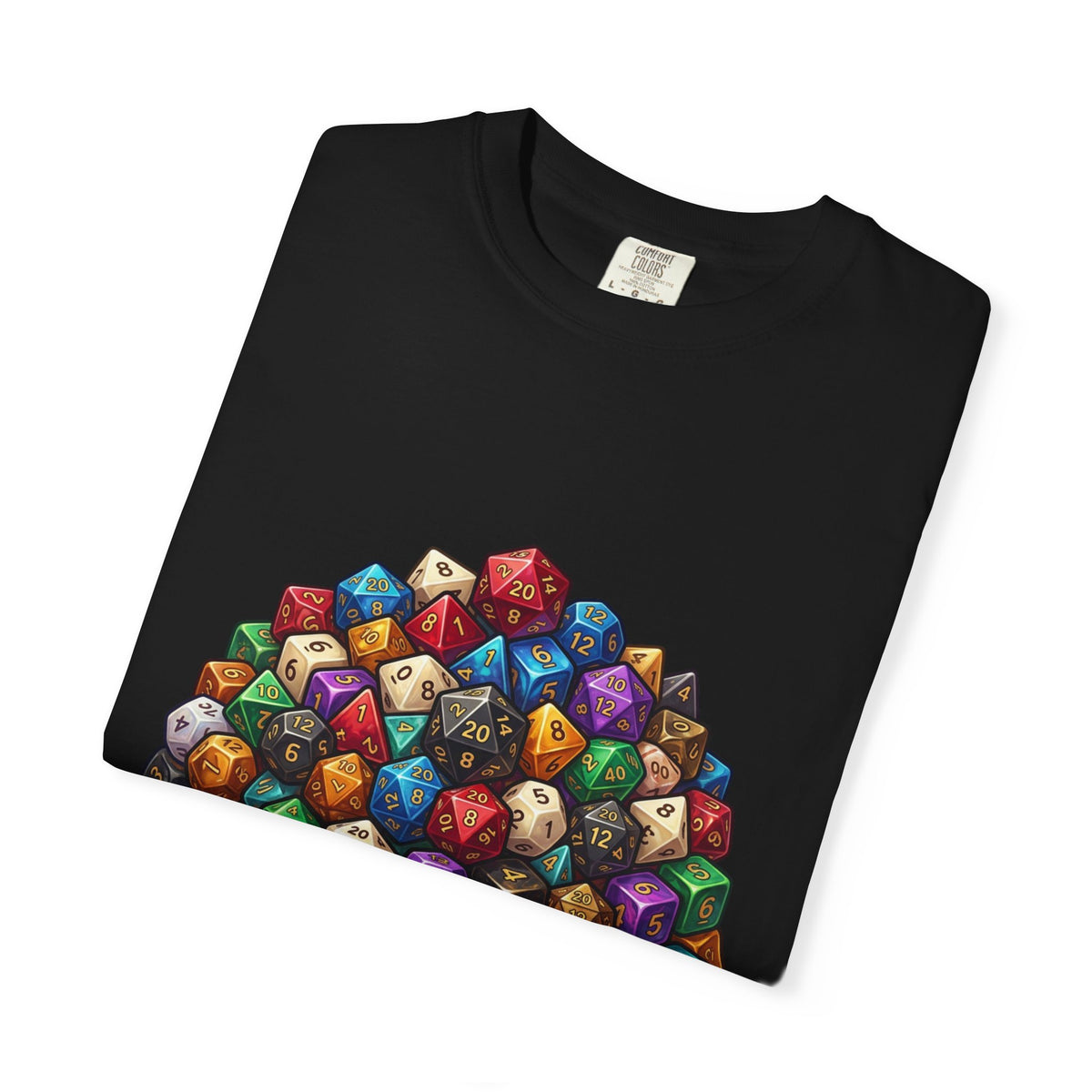 Roleplaying Dice T-Shirt — “Yes! I Really Do Need All These Dice” Graphic Tee